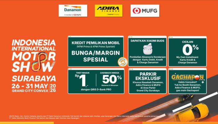 Danamon, Adira Finance, dan MUFG Hadirkan Beragam Promo Spesial di IIMS Surabaya 2026